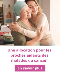 Les proches aidants des malades du cancer toucheront eux aussi une allocation journalière